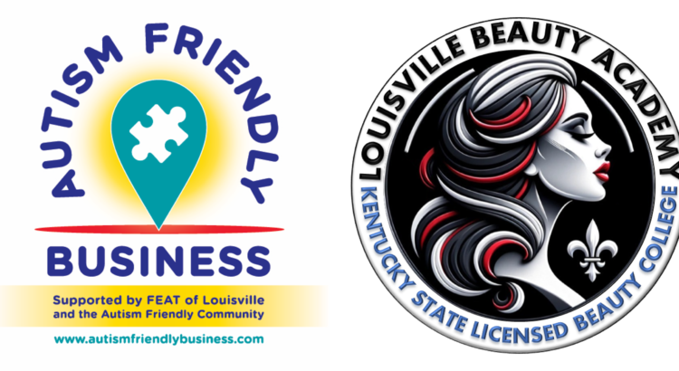 Embracing Inclusivity: Louisville Beauty Academy Certified as Autism Friendly Business