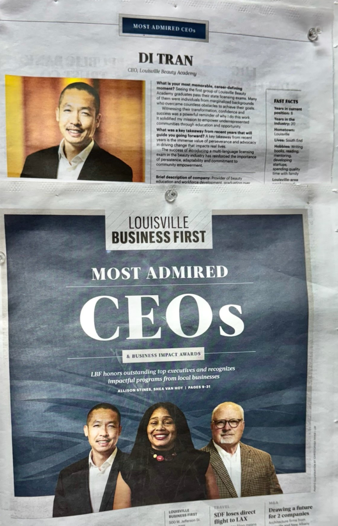 LOUISVILLE BUSINESS FIRST - FEATURED DI TRAN, LOUISVILLE BEAUTY ACADEMY CEO ON FRONT PAGE FOR THE MONTH ISSUE NEWSAPER - 2024