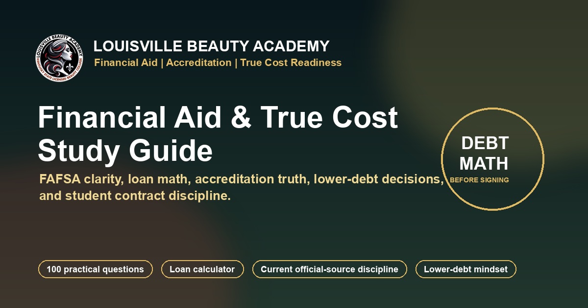 Louisville Beauty Academy Financial Aid and True Cost Study Guide feature image
