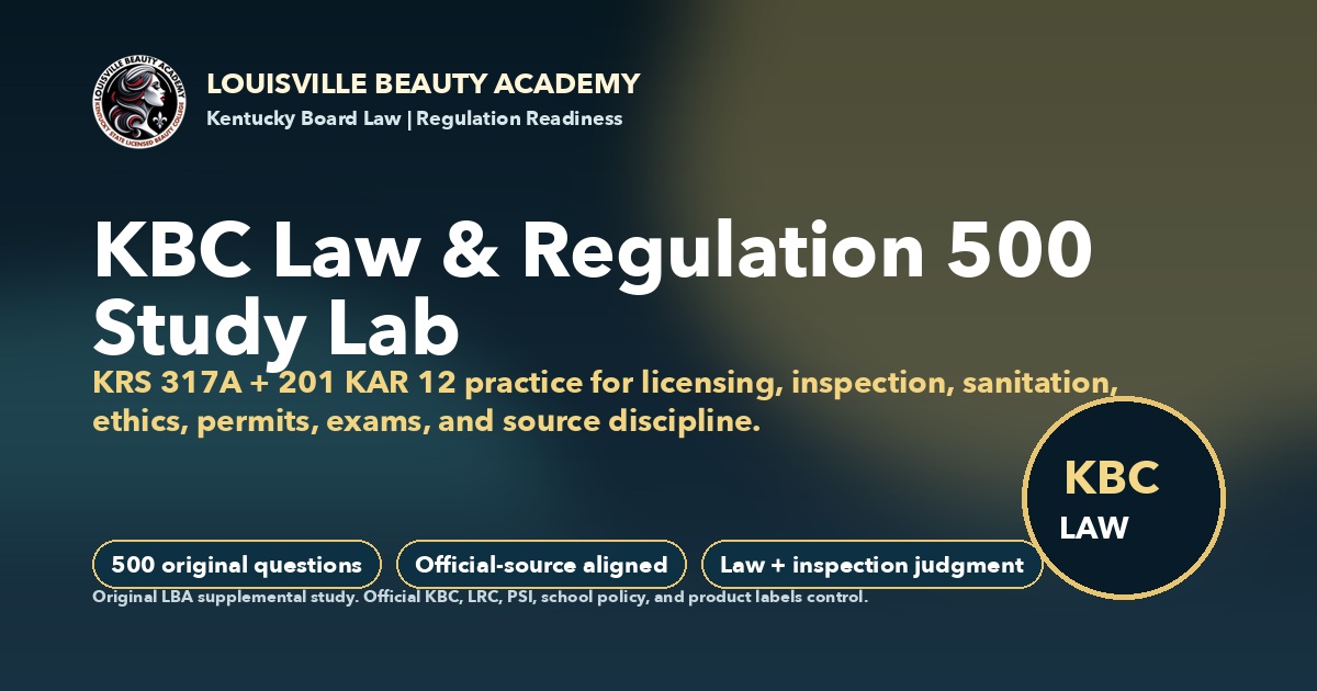 Louisville Beauty Academy Kentucky KBC Law and Regulation 500 Study Lab feature image