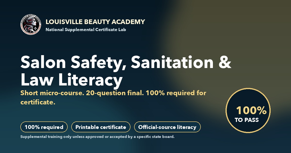 Louisville Beauty Academy National Salon Safety, Sanitation and Law Literacy Micro-Certificate feature image