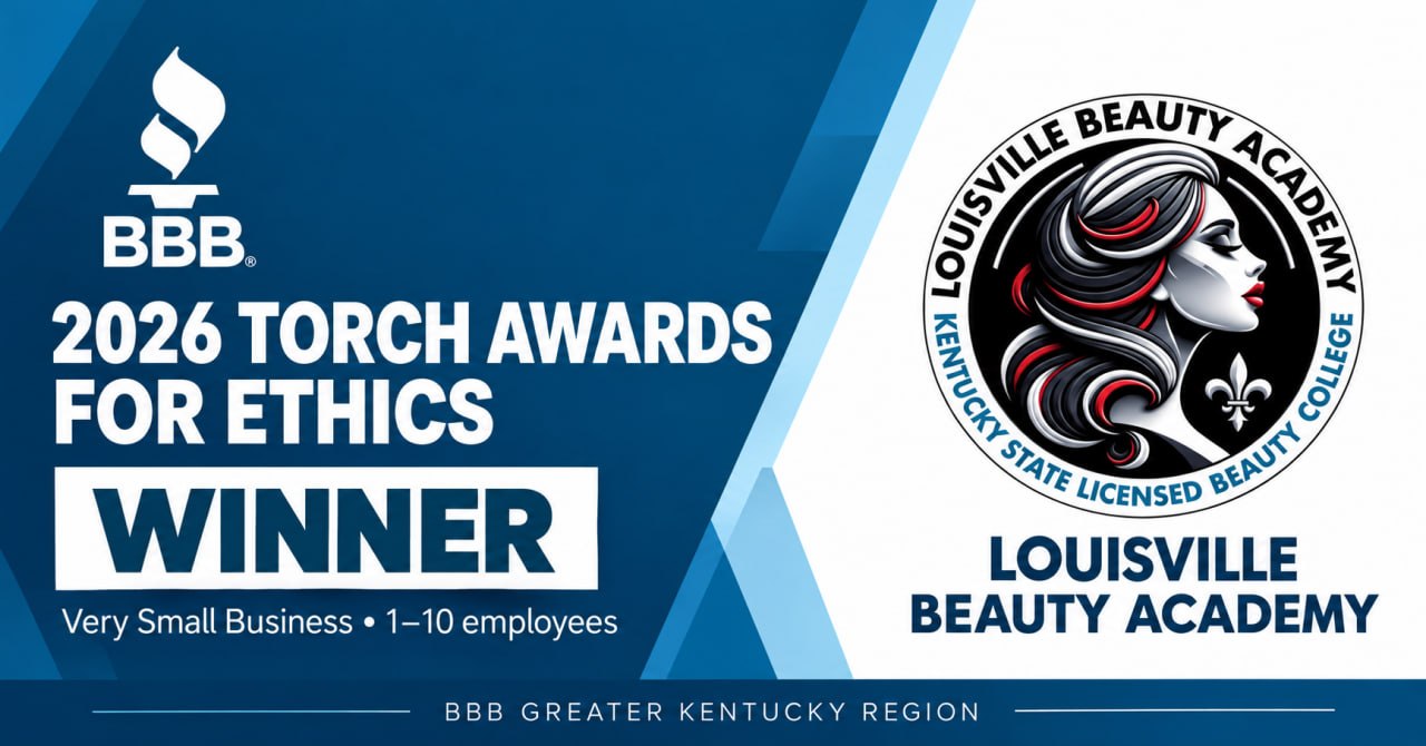 Louisville Beauty Academy: 2026 BBB Torch Awards for Ethics winner, Very Small Business category, 1–10 employees